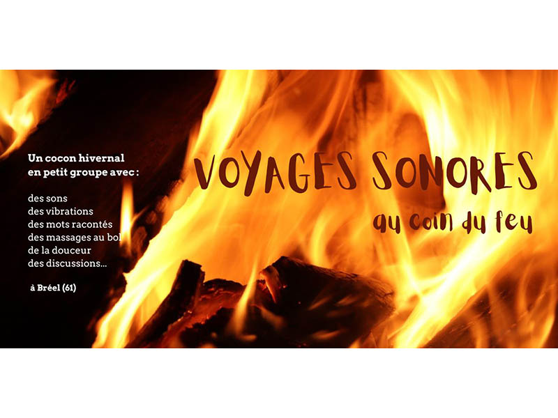 Voyage sonore au coin du feu