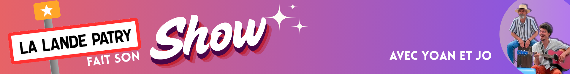 La Lande-Patry fait son show