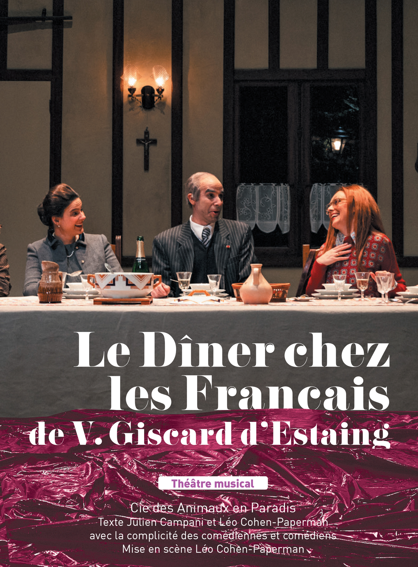 Spectacle - Le Dîner chez les Français de V. Giscard d’Estaing